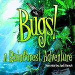 IMAX - Bugs A Rainforest Adventure